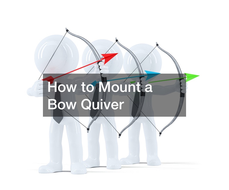 How to Mount a Bow Quiver