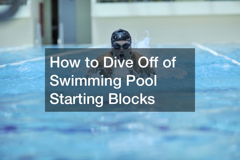 How to Dive Off of Swimming Pool Starting Blocks